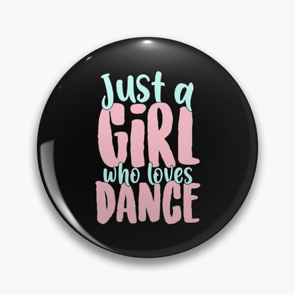 Item preview, Just A Girl Who Loves Dance Gift for Dancer print designed and sold by theodoros20.