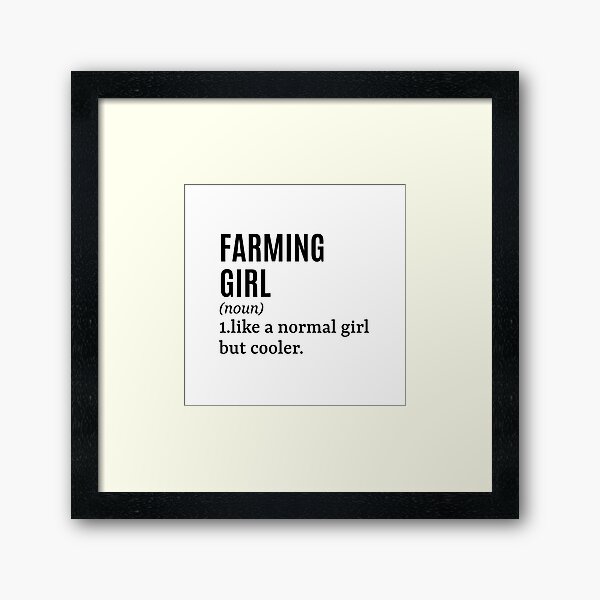 Item preview, Farming Girl Funny Quote designed and sold by MountainD.