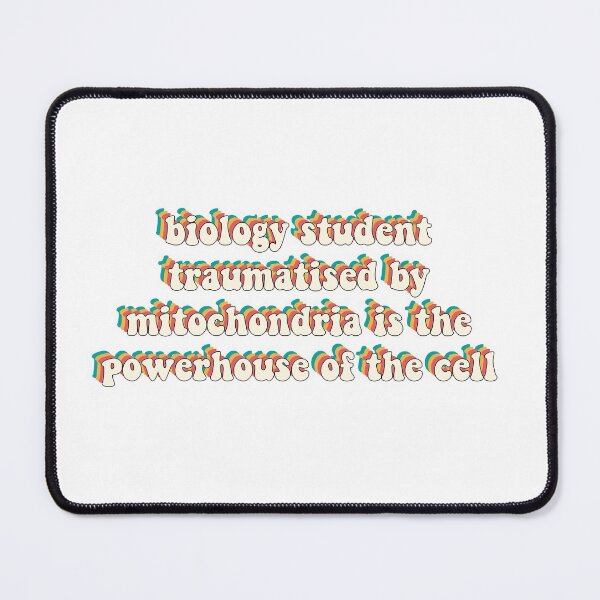 Item preview, Mitochondria - Biology Student designed and sold by Khiarix.