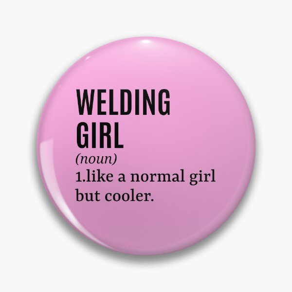 Item preview, Welding Girl - Welder Funny Quote designed and sold by MountainD.