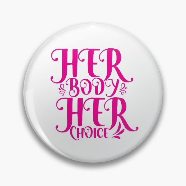 Item preview, Her body her choice designed and sold by plussorn.