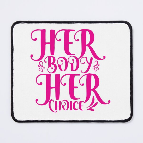 Item preview, Her body her choice designed and sold by plussorn.