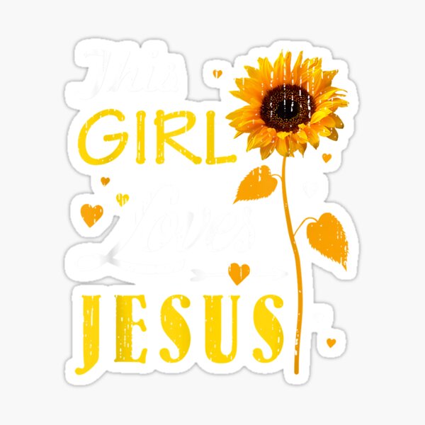 Girl Loves Jesus Cute Christian Women Faith Cute Religious Sticker