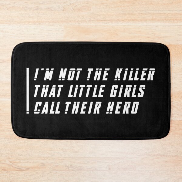 Item preview, I'm Not the Killer That Little Girls Called Their Hero (White) designed and sold by FilipeFerreira.