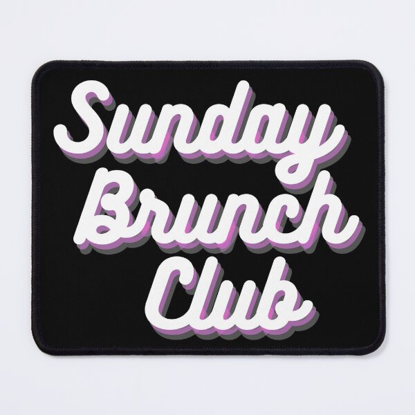 Item preview, Sunday Brunch Club Vintage White/Pink Print For The Squad designed and sold by Vibbin4Life33.