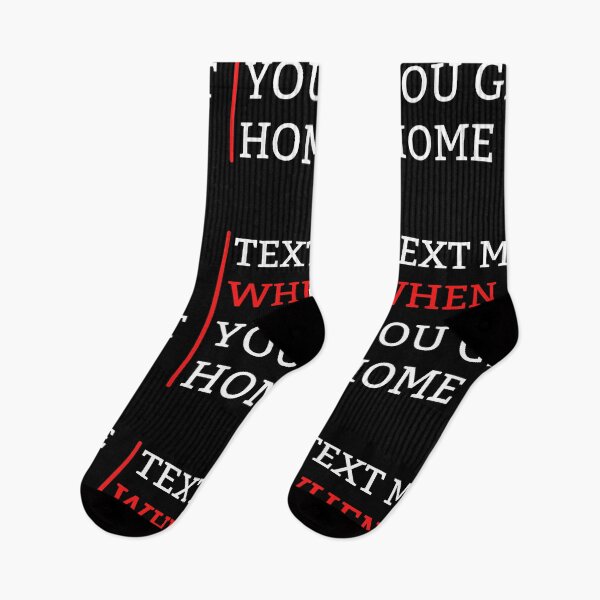 Item preview, text me when you get home,relationship quote empathic idea for man woman and youth designed and sold by Hartics.
