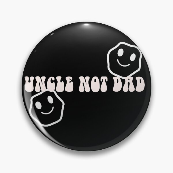 Item preview, Uncle not dad designed and sold by racharanha.
