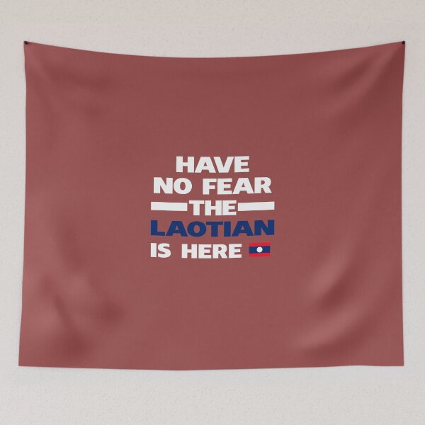 Item preview, No Fear Laotian Is Here Laos Pride designed and sold by AlwaysAwesome.