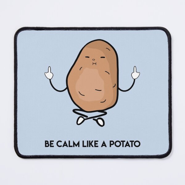 Item preview, Calm like a potato   designed and sold by icelandcollecti.