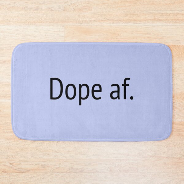 Item preview, Dope af   designed and sold by icelandcollecti.