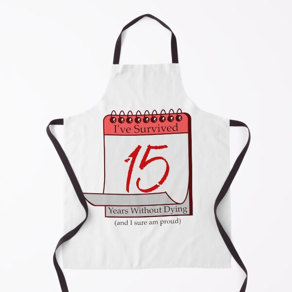 Item preview, I've Survived 15 Years designed and sold by RinozaRose.