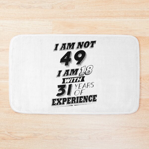 Item preview, Funny 49th Birthday Gag Gift 49 Year Old Humor designed and sold by MaxMoore09.