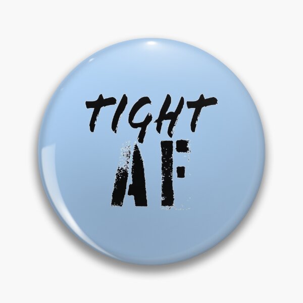 Item preview, Tight Af     designed and sold by icelandcollecti.