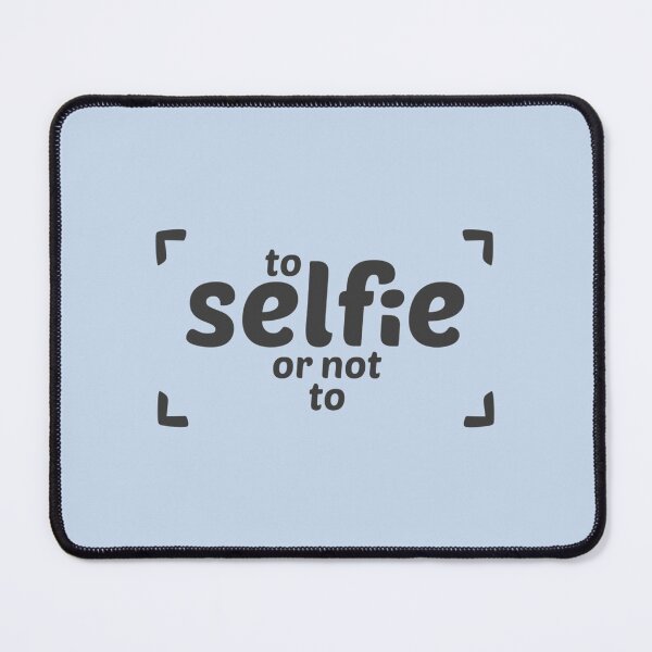 Item preview, To selfie or not to be. designed and sold by icelandcollecti.