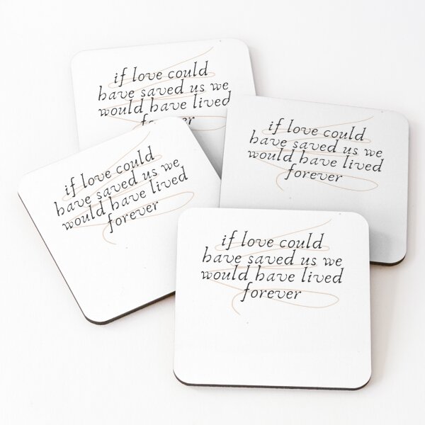 Item preview, If love could have saved us, we would have lived forever Premium Scoop designed and sold by MaxMoore09.