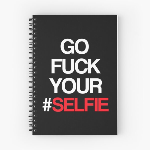Item preview, Go fuck your selfie designed and sold by icelandcollecti.