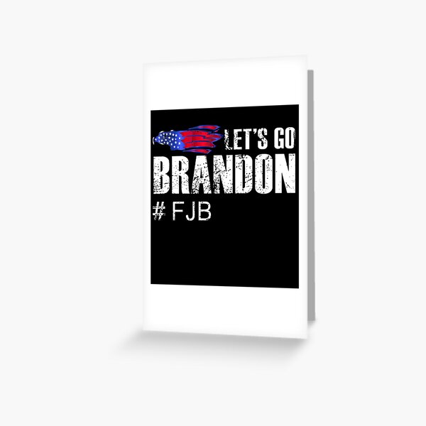 Lets Go Brandon Meme Lets go Brandon Gif Greeting Card by Funny4You