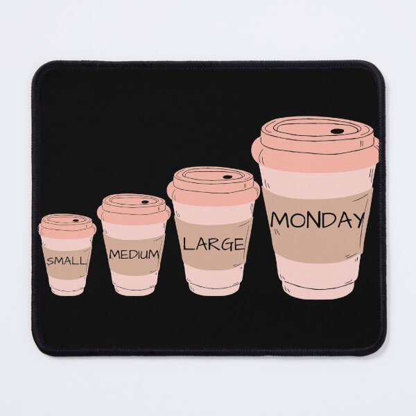 Item preview, Monday Is Coffee Time designed and sold by Teepocalypse.