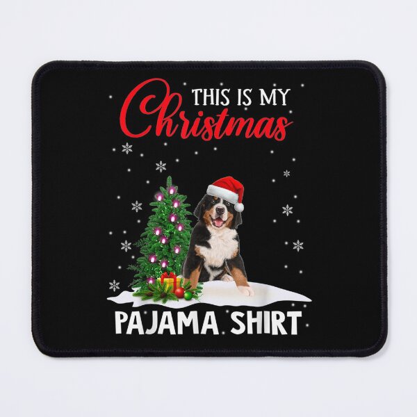 Item preview, This Is My Christmas Pajama Bernese Mountain Xmas Dog Lover designed and sold by maudean.