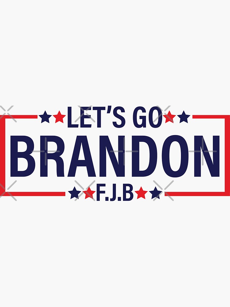 let's go Brandon- funny FJB chants meme | Sticker