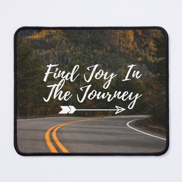 Item preview, Find Joy In The Journey Road designed and sold by JLPhotographer.