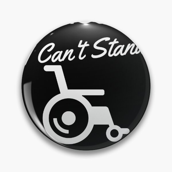 Item preview, You Know What I Can't Stand No Seriously , You Know What I Cant Stand No Seriously ,  Handicapped Humans Design  Gift For Father designed and sold by YLartist.