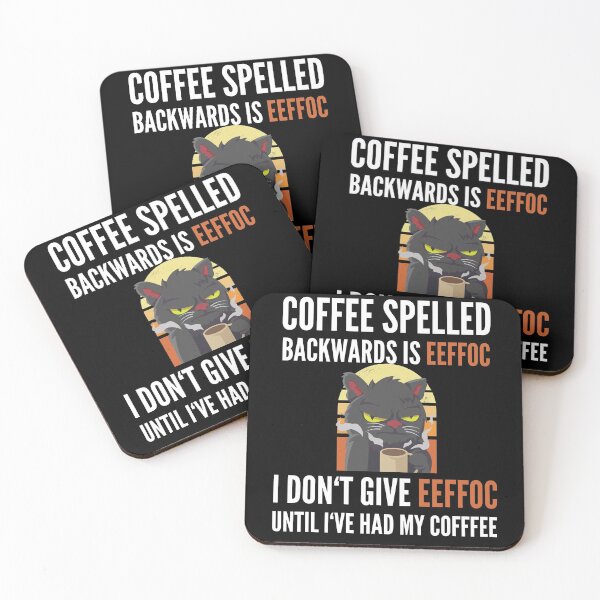 Item preview, Coffee Spelled Backwards Is Eeffoc - Cat designed and sold by Club7Studios.