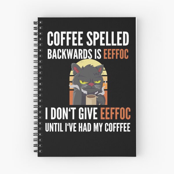 Item preview, Coffee Spelled Backwards Is Eeffoc - Cat designed and sold by Club7Studios.