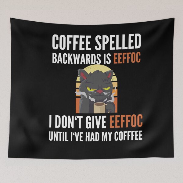 Item preview, Coffee Spelled Backwards Is Eeffoc - Cat designed and sold by Club7Studios.