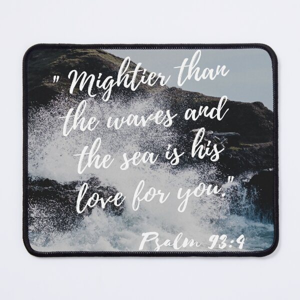 Item preview, Psalm 93:4 waves bible verse designed and sold by JLPhotographer.