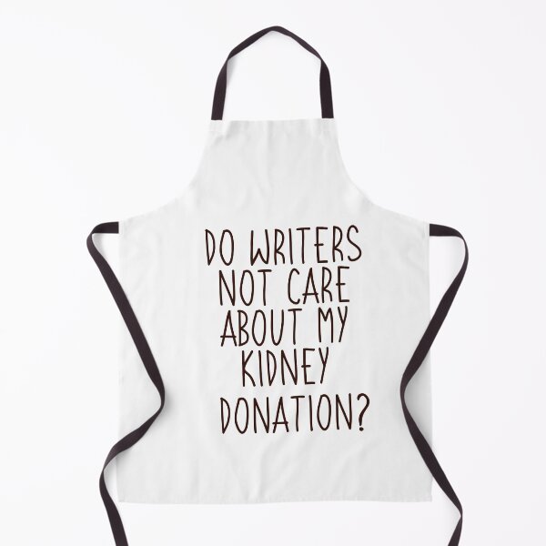 Item preview, Do Writers Care About My Kidney Donation? designed and sold by GrellenDraws.