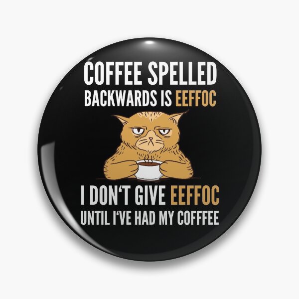 Item preview, Coffee Spelled Backwards Is Eeffoc - Cat designed and sold by Club7Studios.