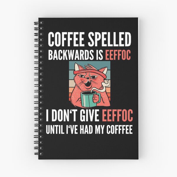 Item preview, Coffee Spelled Backwards Is Eeffoc - Cat designed and sold by Club7Studios.