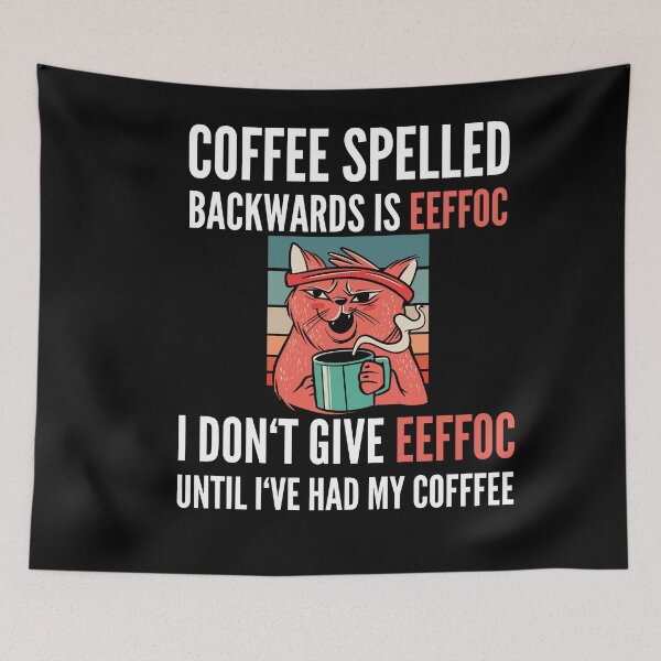 Item preview, Coffee Spelled Backwards Is Eeffoc - Cat designed and sold by Club7Studios.
