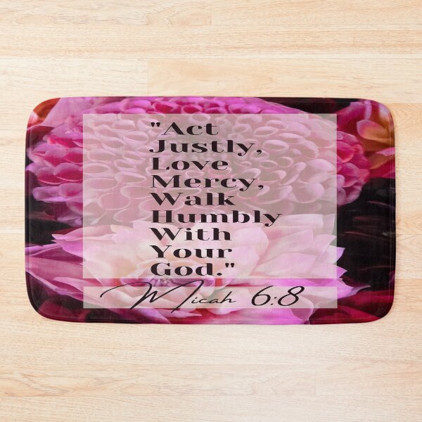 Item preview, Micah 6:8 floral bible verse quote designed and sold by JLPhotographer.
