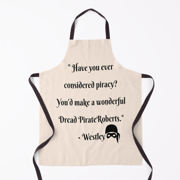 Item preview, Funny Westley Quote- Princess Bride Quote 1987 designed and sold by goodguy53.