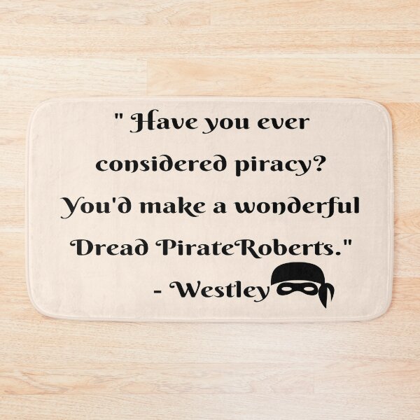Item preview, Funny Westley Quote- Princess Bride Quote 1987 designed and sold by goodguy53.