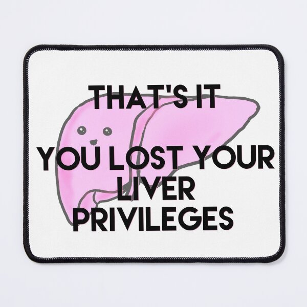 Item preview, Liver privileges  designed and sold by Tamm-art.
