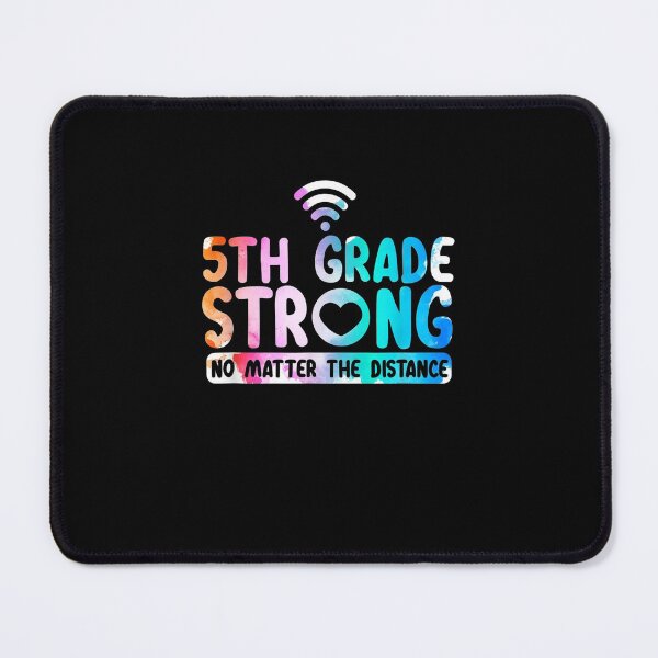 Item preview, 5th Grade Strong No Matter Wifi The Distance designed and sold by JaisonshiJan.