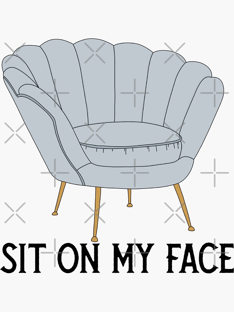 “SIT ON MY FACE” Sticker for Sale by DiscoVibes | Redbubble