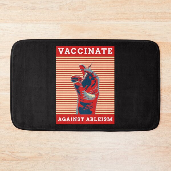 Item preview, Vaccinate Against Ableism  designed and sold by Disabledland.