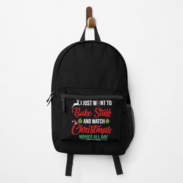 Item preview, I Just Want To Bake Stuff And Watch Christmas Movies All Day, funny women's Christmas designed and sold by NiceSpot.