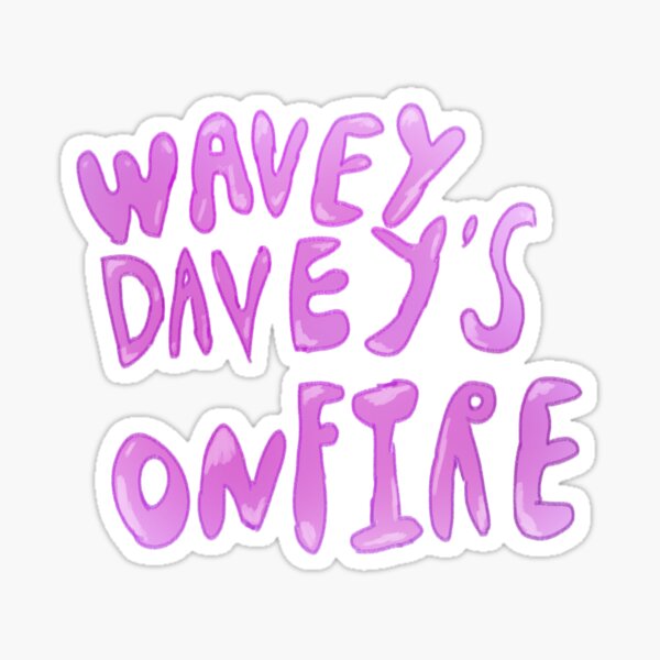 Item preview, wavey davey's on fire designed and sold by ouiouiitslucyb1.