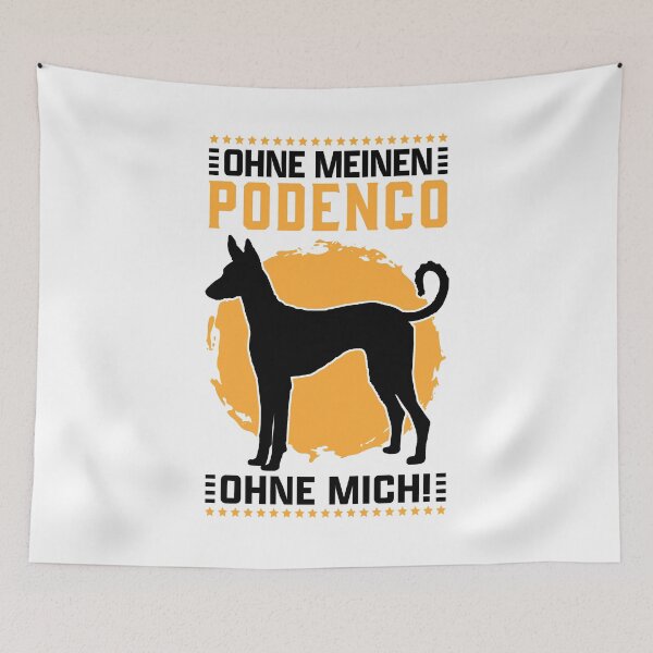 Item preview, Without my Podenco without me Spanish hound designed and sold by madgrfx.