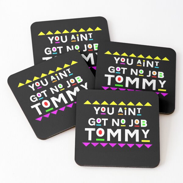 Item preview, You Aint Got No Job Tommy 90s Style designed and sold by SeyedshiNaia.