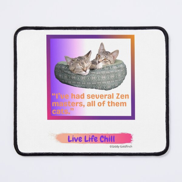Item preview, Kitten in Basket Live Life Chill designed and sold by giddygoldfinch.