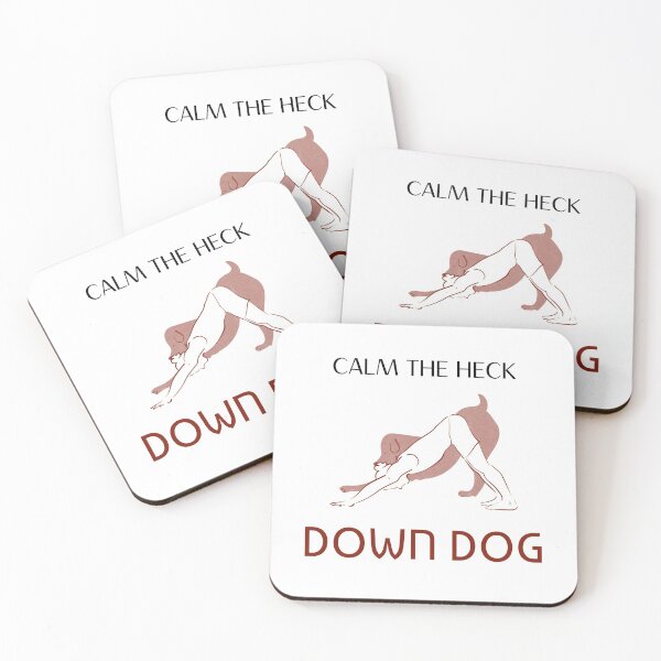 Item preview, Calm The Heck Down Dog designed and sold by Leonardo Palumbo.