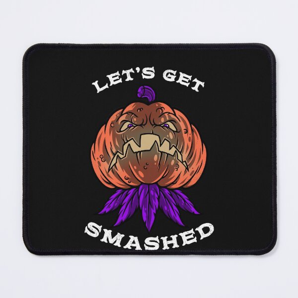 Item preview, Let's get smashed designed and sold by Saige kesl.