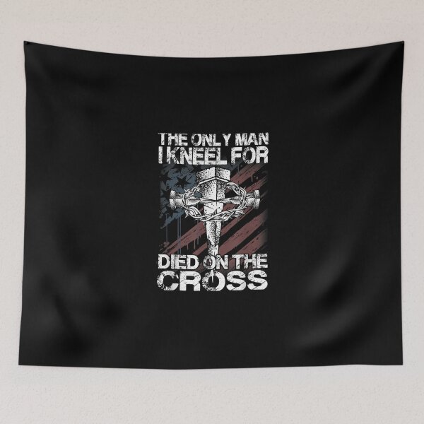 Item preview, The Only Man I Kneel For Died On The Cross Jesus Faith designed and sold by MasonshiNoor.