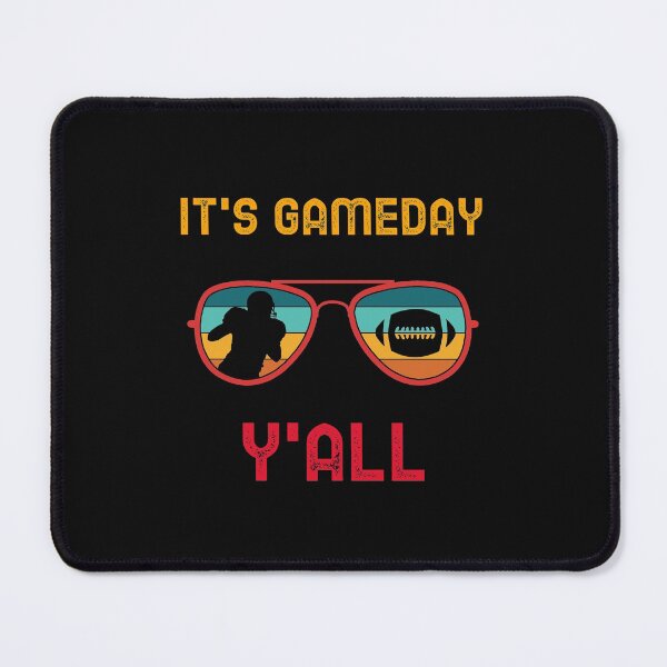 Item preview, It's GameDay Y'all designed and sold by Saige kesl.